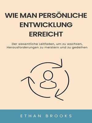 cover image of Wie Man Persönliche Entwicklung Erreicht